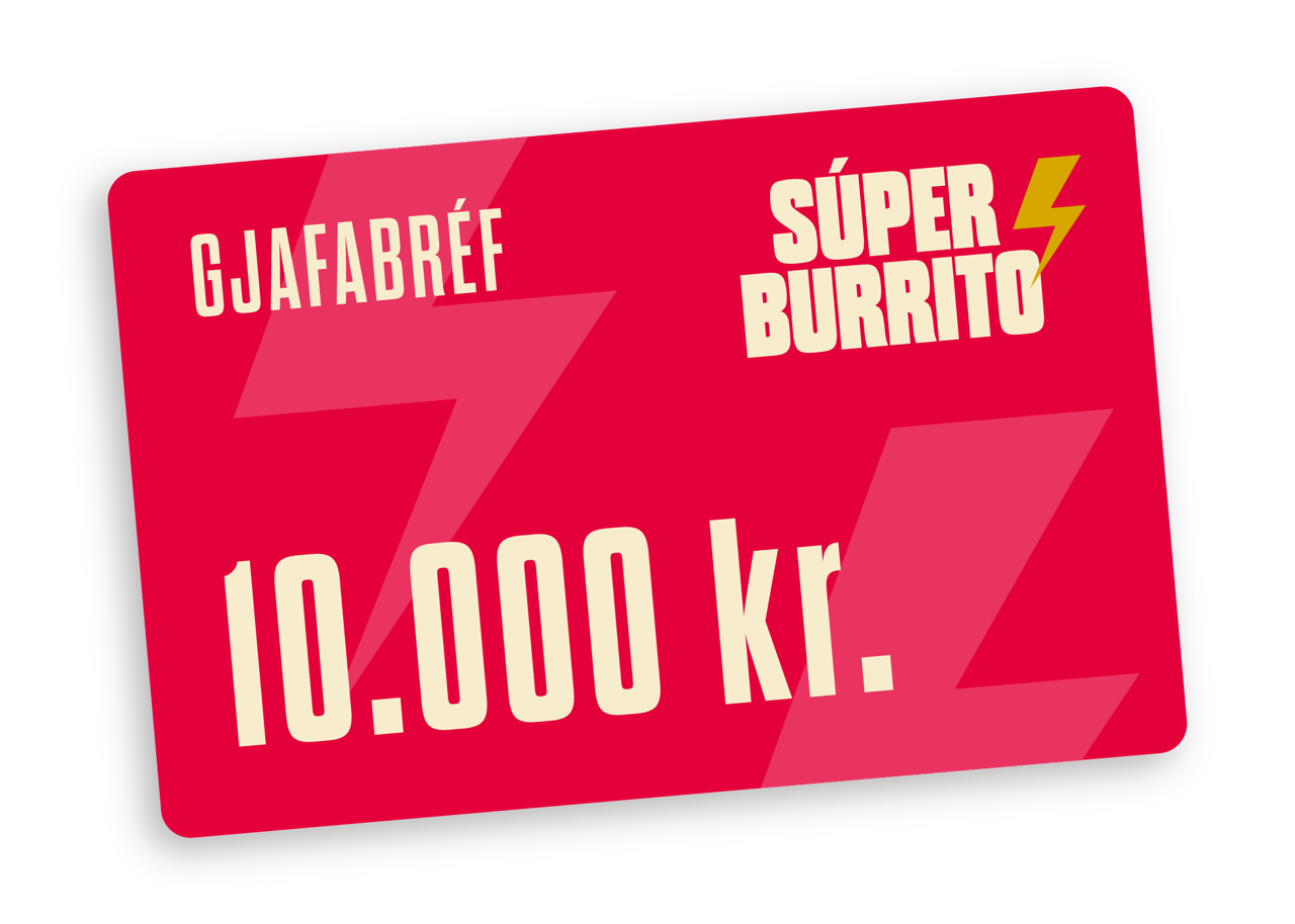 Super Burrito - Gjafabréf 10.000kr