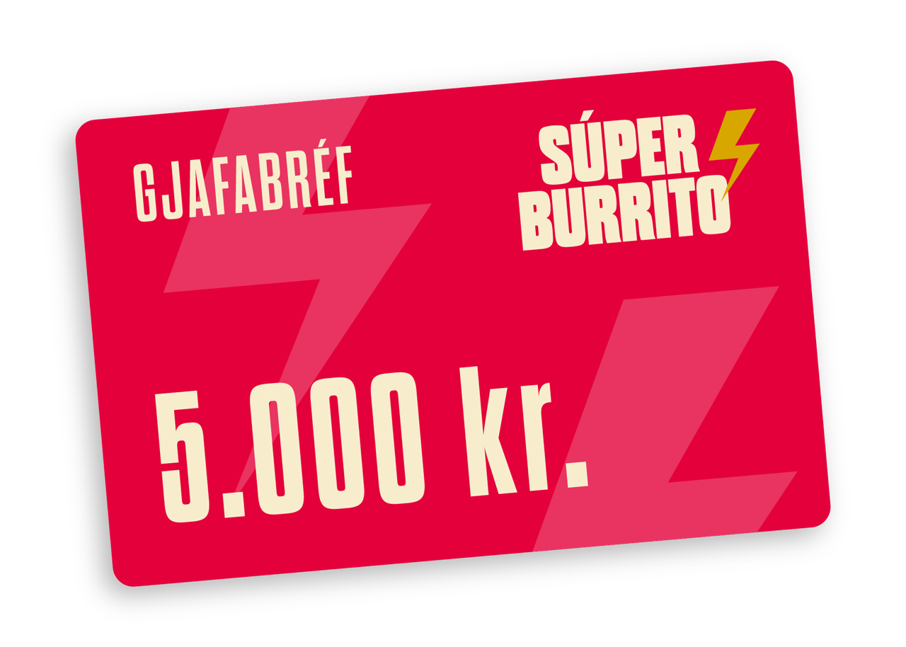 Super Burrito - Gjafabréf 5.000kr